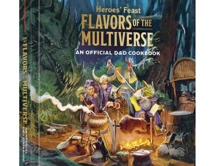 D&D Heroes  Feast Flavors of the Multiverse Cookbook For Discount